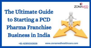 Read more about the article How to Start a PCD Pharma Franchise Business in India :- the Ultimate Guide